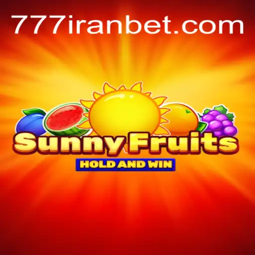 SunnyFruits: A Vibrant Gaming Experience with 777iran.Com